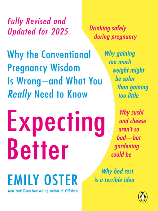 Title details for Expecting Better by Emily Oster - Available